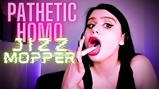 CEI Femdom - Pathetic Homo Jizz Mopper - Cum Eating Instructions, Encouraged Bi, POV