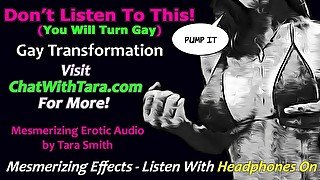 STOP! Don't Listen To This. You WILL Turn GAY Mesmerizing Erotic Audio Gay Transformation Fetish