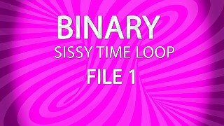 AUDIO ONLY - Binary sissy time loop file 1