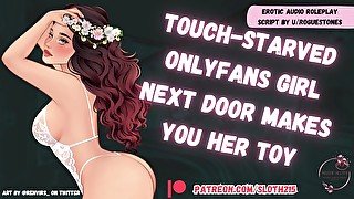 Touch-Starved OnlyFans Girl Next Door Makes You Her Toy  ASMR Audio Roleplay  Fdom Blowjob Riding