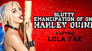 Harley Quinn And Lola Fae In Slutty Emancipation Of One