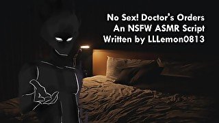 No Sex! Doctor's Orders! An NSFW ASMR Audio Written by LLLemon0813