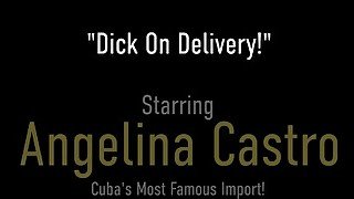 Busty Cuban Export Angelina Castro Fucks Her Delivery Guy!