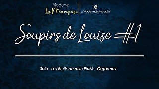 Les Soupirs de Louise [Audio Porn French Solo Female Pleasure Orgasme]