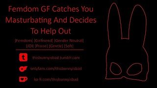 [GFE JOI F4A] Possessive Femdom GF Catches You Masturbating, Helps You Finish w/ Voice