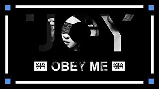 [ JOI / JILL ] OBEY ME