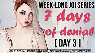 DAY 3 JOI AUDIO SERIES: 7 Days of Denial by VauxiBox (Edging) (Jerk off Instruction)