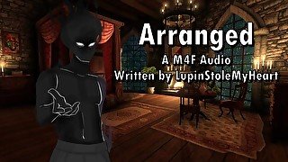 Arranged - A M4F Script Written by LupinStoleMyHeart