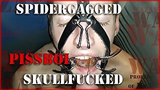 Spidergagged PissBoi Skullfucked