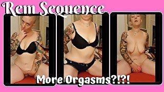 More Orgasms - Rem Sequence