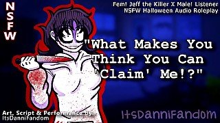 【NSFW Halloween Audio RP】 You Are Targeted by Fem! Jeff... So You Decide to 'Claim' Her~ 【F4M】