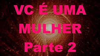 Você é uma mulher pt 02 O Quarto - Português Brasil PTBR, feminização, crossdressing, sissy, hipnose