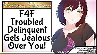 F4F Troubled Delinquent Gets Jealous Over You!