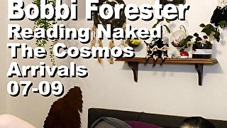 Bobbi Forester Reading Naked The Cosmos Arrivals About Stripping with Tiffany