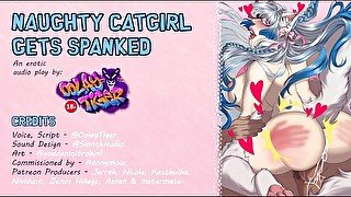 Naughty Catgirl Gets Spanked (erotic audio play by OolayTiger)