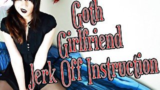 Goth girlfriend jerk off instruction