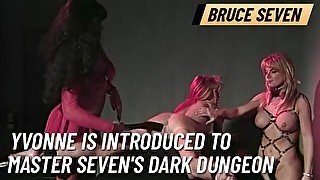 BRUCE SEVEN - Yvonne is Introduced to Master Seven's Dark Dungeon