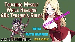 Can A Slut Review A WarHammer Ruleset Without Masturbating? No, She Can't  Ep.2: Tyranids