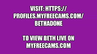 Watch Beth LIVE on myfreecams