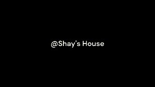 Shay's house masturbation audio