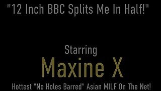 Hot Oriental MILF Maxine X Gets That Asian Pussy Railed By A Huge Dick!