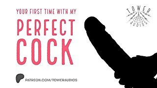 First Time With My Perfect Beautiful Cock (Erotic Audio For Women) (Audioporn)