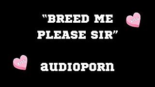 BREED ME SIR (on repeat) audioporn