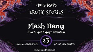 Flash Bang (Erotic Audio for Women) [ESES23]