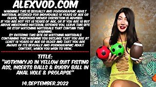 HOTKINKYJO IN YELLOW SUIT FISTING ASS, INSERTS BALLS & RUGBY BALL IN ANAL HOLE & PROLAPSE