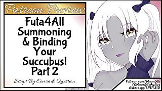 [Futa4All] Summoning & Binding Your Succubus! Pt 2 [Script by Comrade Question]