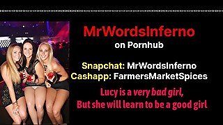 Lucy is a Very Bad Girl, But She Will Learn to Be Good - College Clubbing Whore