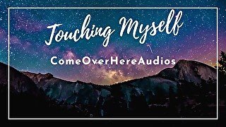 Actual Audio of me touching myself  Preview  Erotic Audio  ComeOverHereAudio