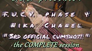 FUCVph4 Nika Chanel's 3rd official cumshot - FULL SESSION