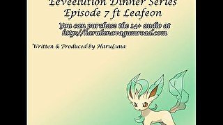 FULL AUDIO FOUND ON GUMROAD - [F4M] Eeveelution Dinner Series Episode 7 ft Leafeon!