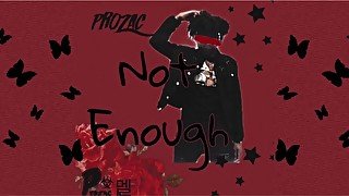 Prozac - Not Enough feat. BRADLEY and Prod. BRXDSHXW (audio)