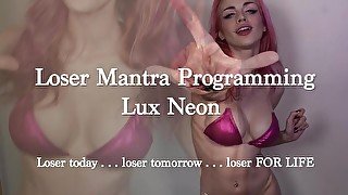 LOSER Mantra Programming