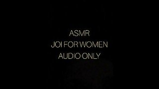 ASMR JOI for women audio only. Sensual message and then fuck role play