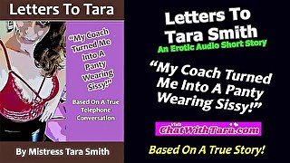 My Coach Turned Me Into A Panty Wearing Sissy A Short Erotic Sissy Story by Tara Smith