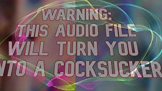 Warning this audio file will turn you into a cocksucker