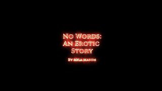 No Words: An Erotic Story (Full Story)