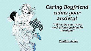 Caring Boyfriend calms your Anxiety! (M4F)(ASMR)(Comfort)(Relaxing)(Cuddles)(Reassurance