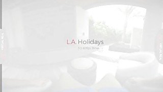 VirtualRealPorn - L.A Holidays