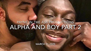 AlphaTopWolf & Boy Parker Payne (Part 2)