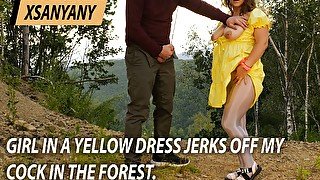 Girl in A Yellow Dress Jerks Off My Cock in The Forest.