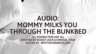 Audio: Mommy Milks You Through The Bunkbed