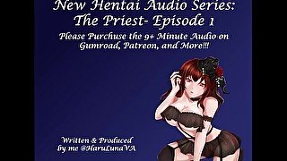 New Hentai Audio Series: The Priest- Episode 1