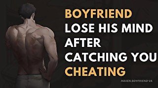 BOSS BOYFRIEND SNAPS AFTER CATCHING YOU CHEATING [TOXIC BOYFRIEND] [Regret] [ASMR] [Cheating]