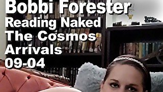 Bobbi Forester Reading Naked The Cosmos Arrivals 09-04