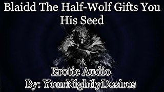 Blaidd Uses You Until You Are Filled With Seed [Elden Ring] [Rough] (Erotic Audio for Women)