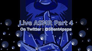 Live ASMR part 4 8/3/20